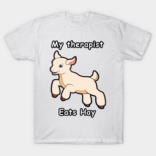 My Therapist Eats Hay T-Shirt